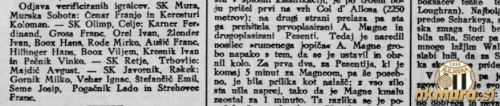 Od Mure sta se poslovila Franc Čenar in Koloman Keresturi. Od Mure sta se poslovila Franc Čenar in Koloman Keresturi.