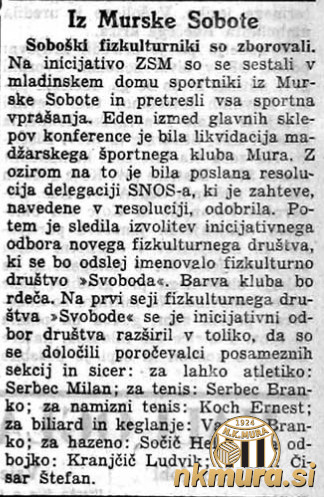 SK Mura je prenehala z delovanjem takoj po koncu II. svetovne vojne.