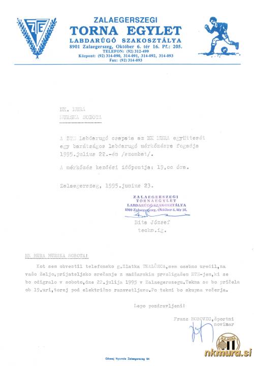 Dopis iz katerega je razvidno, da sta se Mura in ZTE dogovorila za pripravljalno tekmo. Dopis iz katerega je razvidno, da sta se Mura in ZTE dogovorila za pripravljalno tekmo.