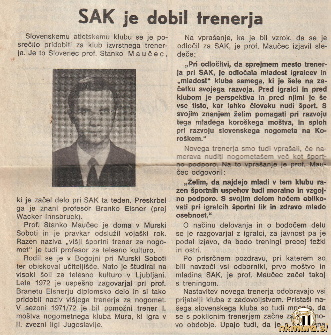 Leta 1973 je Stanko Maučec prevzel SAK iz Celovca.