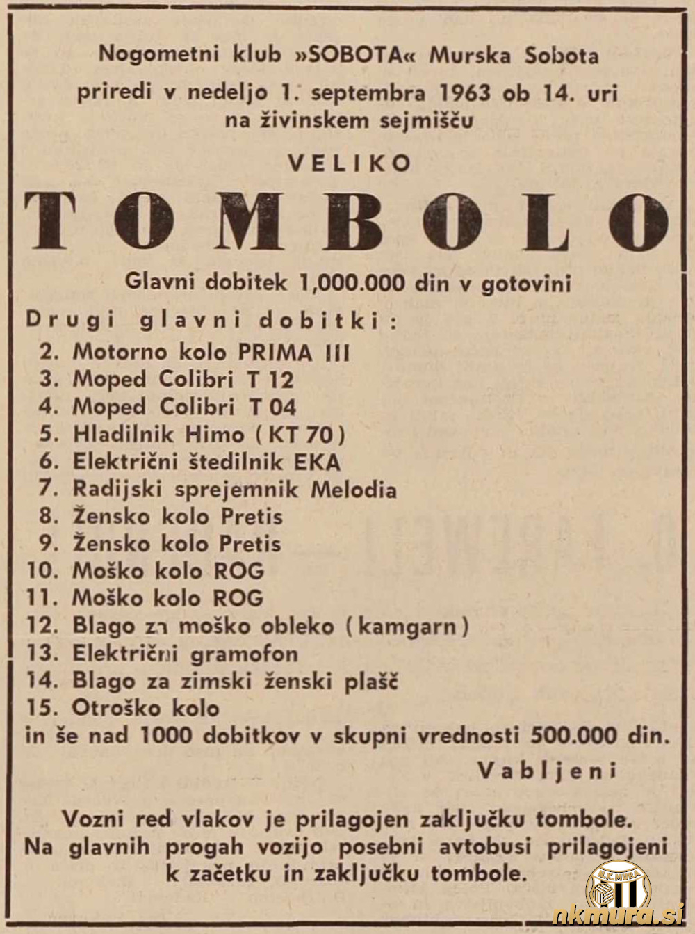 Dobitki na tradicionalni tomboli NK Sobota. Dobitki na tradicionalni tomboli NK Sobota.