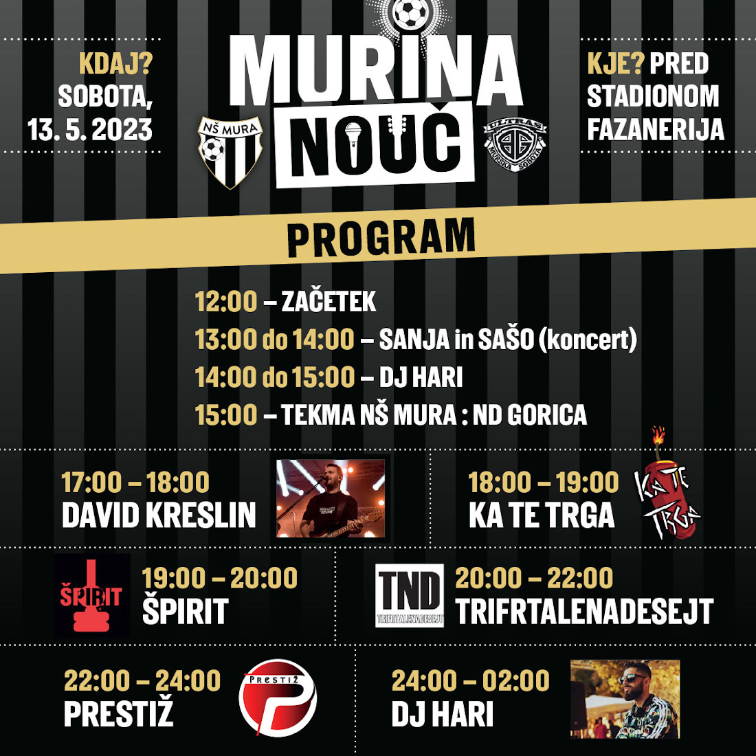 Vabilo na Murino nouč, ki bo 13. maja 2023 pred glavnim vhodom na stadion Fazanerija. Vabilo na Murino nouč, ki bo 13. maja 2023 pred glavnim vhodom na stadion Fazanerija.